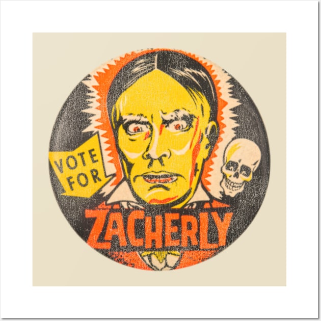 Vote for Zacherley Wall Art by darklordpug